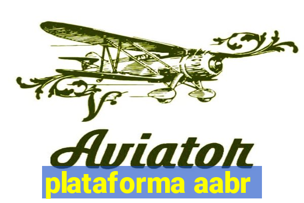 plataforma aabr